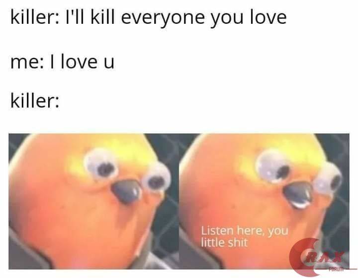 Listen here you little...