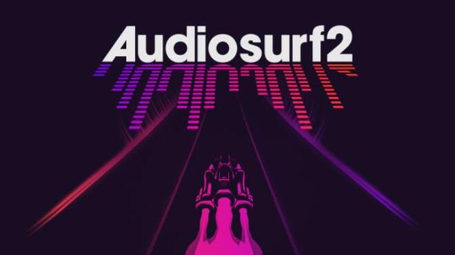 Audiosurf-2-Free-Download.jpg